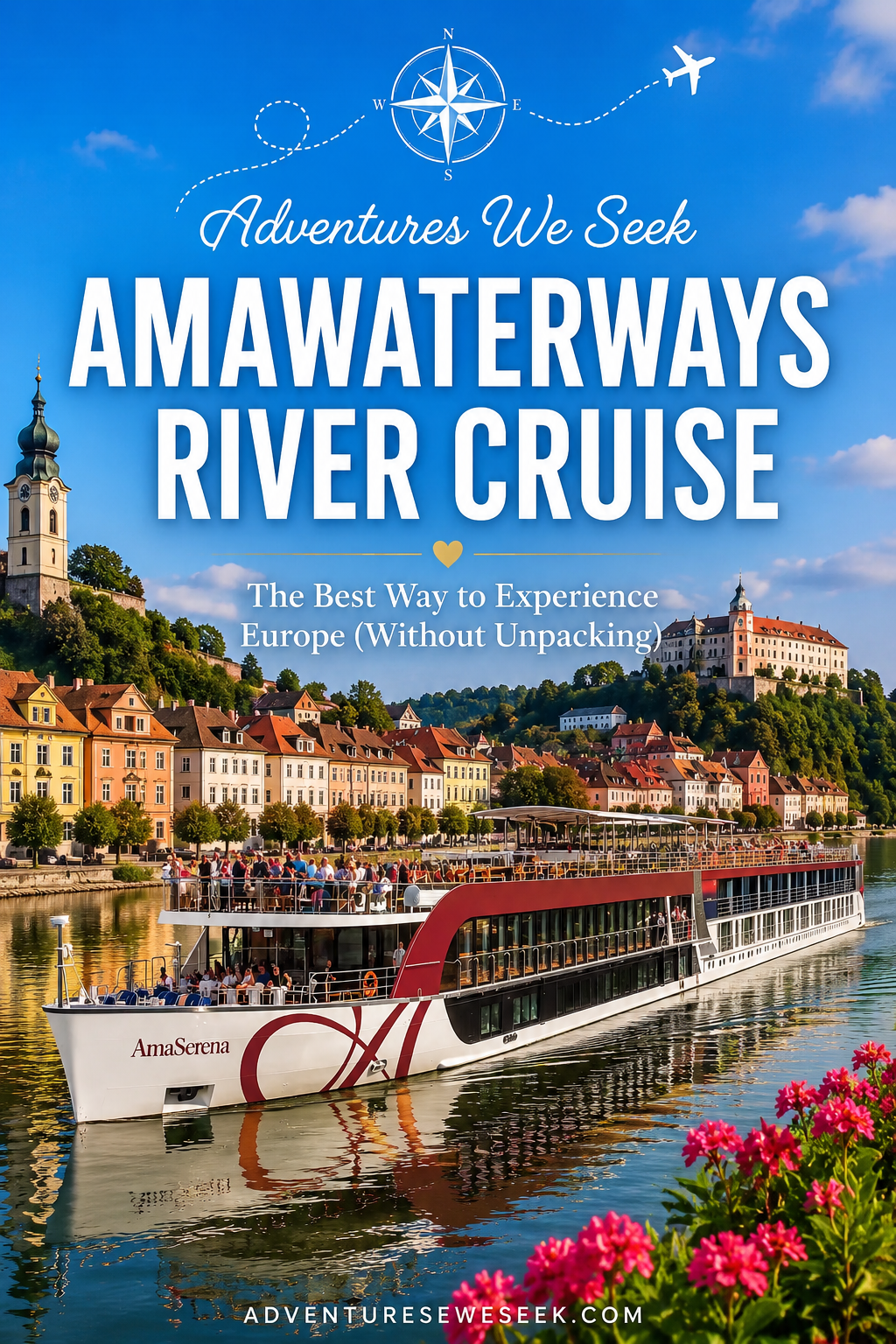 An AmaWaterways river ship moored below a hillside town